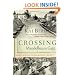 Crossing Mandelbaum Gate: Coming of Age Between the Arabs and Israelis, 1956-1978