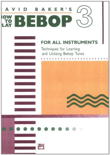 How to Play Bebop, Vol 3