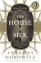 The House of Silk (Sherlock Holmes Novels (Mulholland Books))
