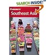Frommer's Southeast Asia (Frommer's Complete) by Jason Armbrecht, Brian Calvert, Jen Lin-Liu, and Jennifer Eveland