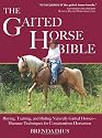 The Gaited Horse Bible: Training & Riding Naturally Gaited Horses