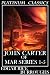 Search : John Carter Mars Barsoom Series Books 1-5 (A Princess of Mars, The Gods of Mars, Warlord of Mars, Thuvia, Maid of Mars, The Chessmen of Mars)