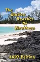 The Elusive Beaches of Eleuthera - 2007 Edition