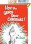 How the Grinch Stole Christmas (Classic Seuss)