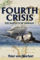 Fourth Crisis: The Battle for Taiwan