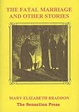 The fatal marriage and other stories