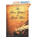 The Love Letters of Great Men - the Most Comprehensive Collection Available