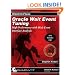 Oracle Wait Event Tuning: High Performance with Wait Event Interface Analysis (Oracle In-Focus series)