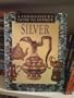A Connoisseur's Guide to Antique Silver