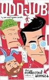 Oddjob: The Collected Stories