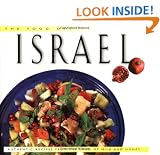 The Food of Israel Food of Israel: Authentic Recipes from the Land of Milk and Honey Authentic Recipes from the Land of Milk and Honey (Food of the World Cookbooks)