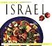 The Food of Israel: Authentic Recipes from the Land of Milk and Honey (Food of the World Cookbooks)