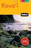 Fodor's Kaua'i, 3rd Edition (Full-Color Gold Guides)