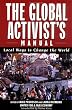 The Global Activists' Manual: Acting Locally to Transform the World (Nation Books)