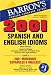 2001 Spanish and English Idioms: 2001 Modismos Espanoles e Ingleses (2001 Idioms Series)