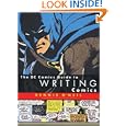The DC Comics Guide to Writing Comics by Dennis O'Neil