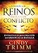 Cuando los reinos entran en conflicto: Estrategias para la oracion en el calor de la batalla (Spanish Edition)