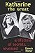 Katharine The Great: Hepburn: Secrets of a Life Revealed