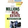 Make Millions Selling Real Estate: Earning Secrets of Top Agents by Jim Remley