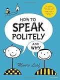 How to Speak Politely & Why by Munro Leaf (Aug 9 2005)