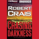 Chasing Darkness: An Elvis Cole Novel (Unabridged)