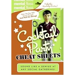 Mental Floss: Cocktail Party Cheat Sheets