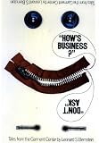 Hows Business? Dont Ask