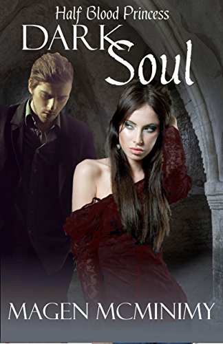 Dark Soul (Half-Blood Princess series Book 4)