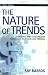 The Nature of Trends: Strategies and Concepts for Successful Investing and Trading (Wiley Trading)