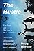 The Hustle: One Team and Ten Lives in Black and White