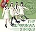 THE SUPERNOVA STRIKES(初回限定盤B)(Blu-ray Disc付)