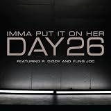 Imma Put It On Her [feat. P. Diddy & Yung Joc]