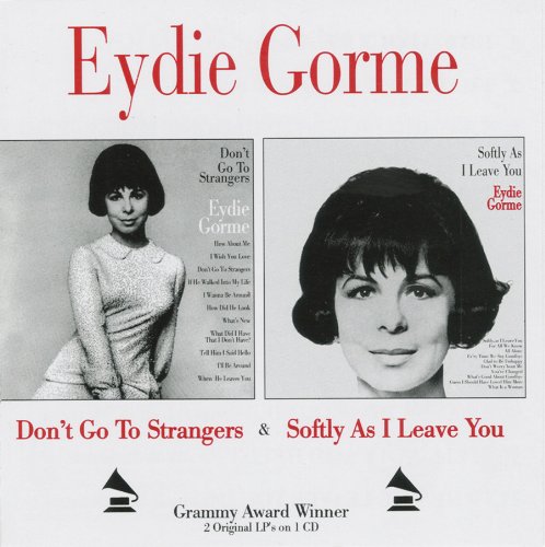 Don't Go To Strangers/Softly As I Leave You