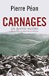Carnages. Les guerres secr�tes des grandes puissances en Afrique