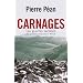 Carnages. Les guerres secr�tes des grandes puissances en Afrique