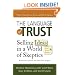 The Language of Trust: Selling Ideas in a World of Skeptics