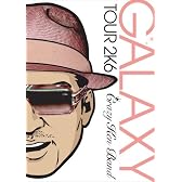 GALAXY TOUR 2K6 神奈川県民大ホール [DVD]