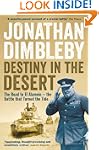 Destiny in the Desert: The road to El...