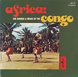 Africa: the Sounds & Music of the Congo