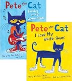 Pete the Cat Pack: Pete the Cat: I Love My White Shoes; Pete the Cat: Rocking in My School Shoes