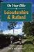 Book On Your Bike in Leicestershire and Rutland (On Your Bike)