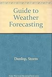 The Hamlyn guide to weather forecasting