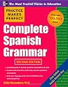 Practice Makes Perfect Complete Spanish Grammar, 2nd Edition (Practice Makes Perfect Series)