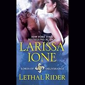 Lethal Rider: Lords of Deliverance, Book 3 | [Larissa Ione]