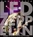 Whole Lotta Led Zeppelin 史上最強ヘヴィ・ロック・バンド、レッド・ツェッペリンの軌跡