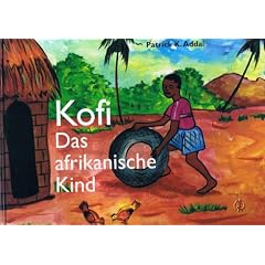Kofi: Das afrikanische Kind