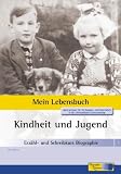 Produkt-Bild: Erz&auml;hl- und Schreibkurs Biographie - Mein Lebensbuch: Heft 1: Kindheit und Jugend