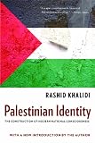 Palestinian Identity: The Construction of Modern National Consciousness