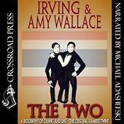 The Two: A Biography of the Original Siamese Twins | [Irving Wallace, Amy Wallace]