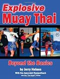 Explosive Muay Thai: Beyond the Basics